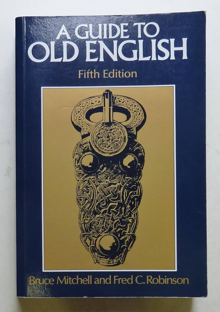 A BETTER GUIDE TO ENGLISH Ⅰ 開拓社 昭和63年 Amazon.com: A Guide to Old English: 9780631166573: Mitchell, Bruce